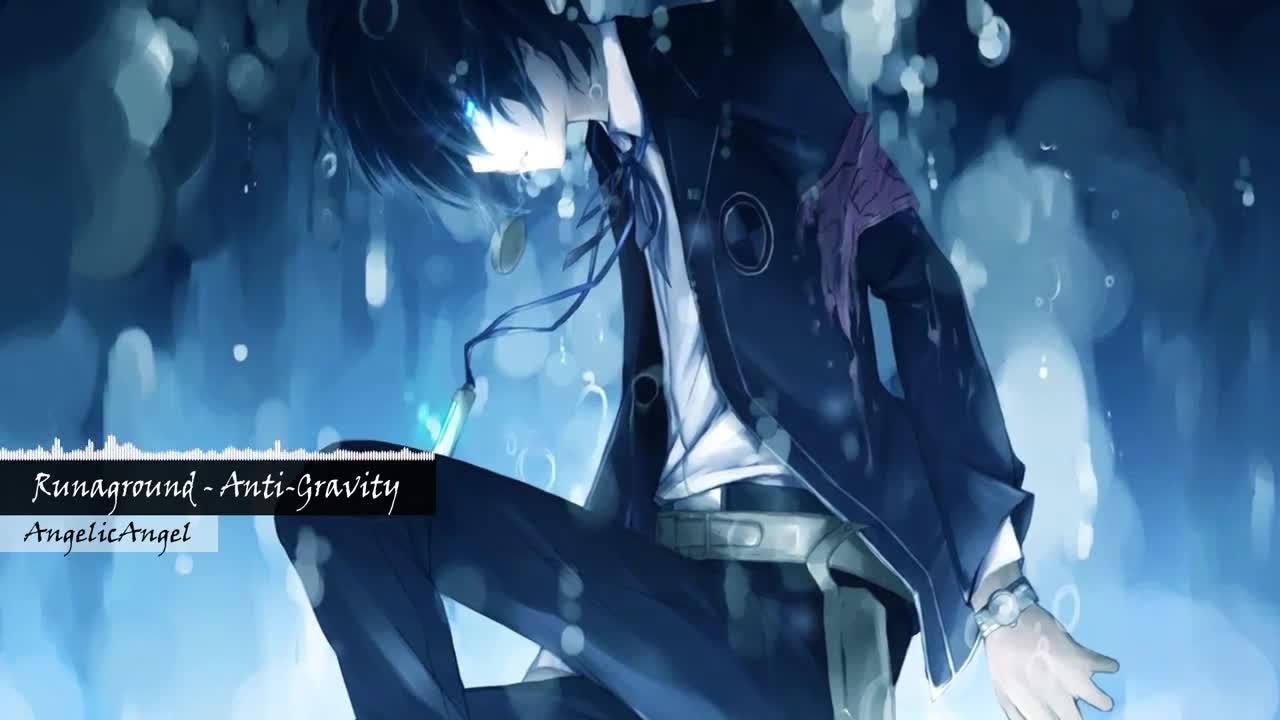 Nightcore - Anti-Gravity video - Anime Fans of DBolical - IndieDB