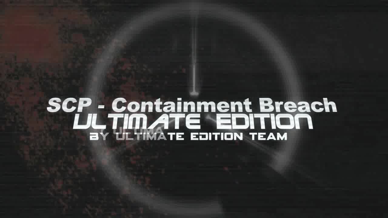 SCP Containment Breach Part 2 Ultimate Edition Mod (FINAL)